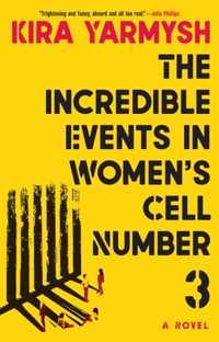 The Incredible Events in Women&apos;s Cell Number 3
