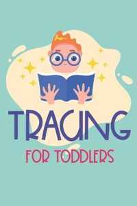 Tracing For Toddlers