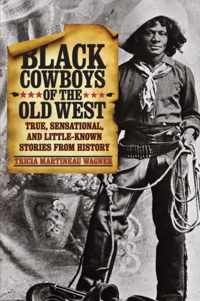 Black Cowboys of the Old West