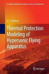 Thermal Protection Modeling of Hypersonic Flying Apparatus