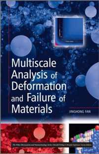 Multiscale Analysis of Deformation and Failure of Materials