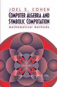 Computer Algebra and Symbolic Computation