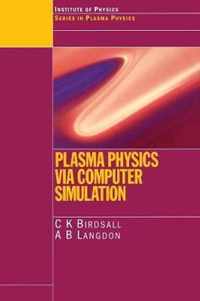 Plasma Physics Via Computer Simulation