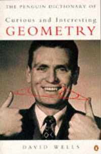 Dictionary of Curious and Interesting Geometry