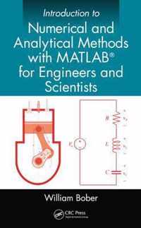 Introduction to Numerical and Analytical Methods With MATLAB for Engineers and Scientists