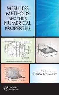 Meshless Methods and Their Numerical Properties