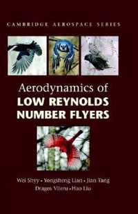 Aerodynamics Of Low Reynolds Number Flyers