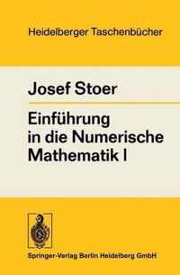 Einfahrung in Die Numerische Mathematik I