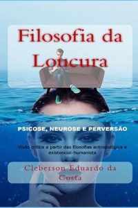 Filosofia da Loucura