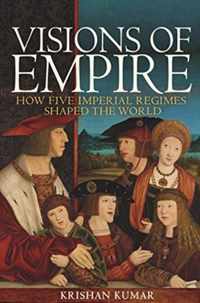 Visions of Empire  How Five Imperial Regimes Shaped the World