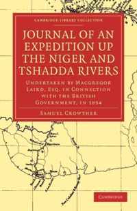 Journal of an Expedition Up the Niger and Tshadda Rivers