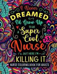 Nurse Coloring Book for Adults