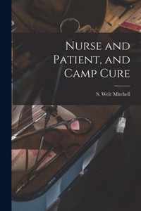 Nurse and Patient, and Camp Cure