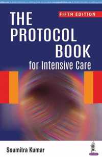 The Protocol Book for Intensive Care