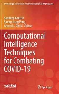 Computational Intelligence Techniques for Combating COVID-19