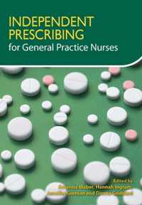 Independent Prescribing for General Practice Nurses