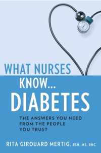 What Nurses Know...Diabetes