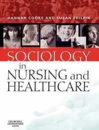 Sociology in Nursing and Healthcare