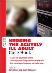 Nursing the Acutely ill Adult