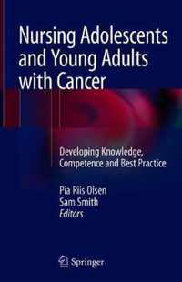 Nursing Adolescents and Young Adults with Cancer