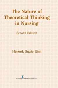 The Nature of Theoretical Thinking in Nursing