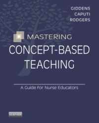 Mastering Concept-Based Teaching