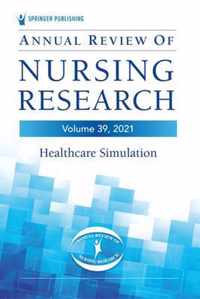 Annual Review of Nursing Research, Volume 39