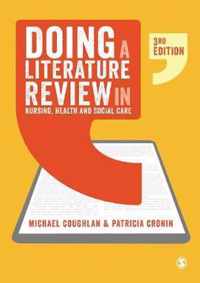 Doing a Literature Review in Nursing, Health and Social Care