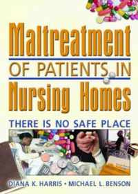 Maltreatment of Patients in Nursing Homes