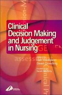 Clinical Decision-Making and Judgement in Nursing