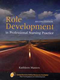 Role Development In Professional Nursing Practice