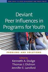 Deviant Peer Influences in Programs for Youth