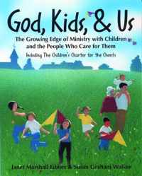 God, Kids, & Us