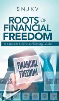 Roots of Financial Freedom