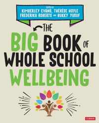 The Big Book of Whole School Wellbeing