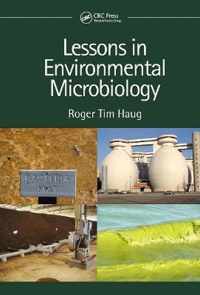 Lessons in Environmental Microbiology