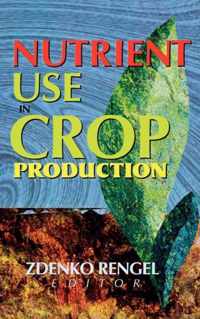 Nutrient Use in Crop Production