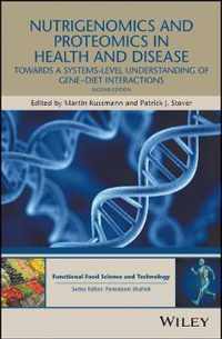 Nutrigenomics and Proteomics in Health and Disease