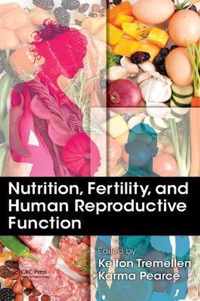 Nutrition, Fertility, and Human Reproductive Function