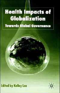 Health Impacts of Globalization