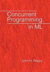 Concurrent Programming in ML