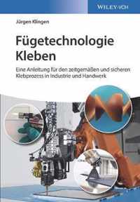 Fügetechnologie Kleben