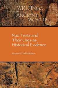 Nuzi Texts and Their Uses As Historical Evidence