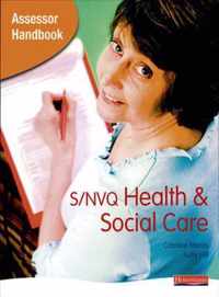 S/NVQ Assessor Handbook for Health and Social Care