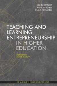 Teaching and Learning Entrepreneurship in Higher Education