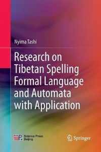 Research on Tibetan Spelling Formal Language and Automata with Application