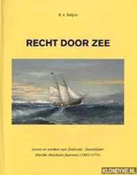 Recht door zee. Leven en werken van Zeeloods-Zeeschilder Haaike Abraham Jaarsma (1881-1970)