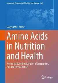 Amino Acids in Nutrition and Health