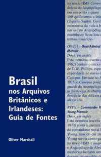 Brasil Nos Arquivos Brit Nicos E Irlandeses