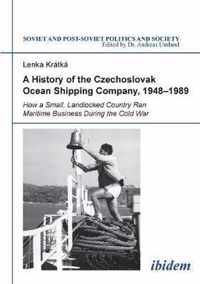 A History of the Czechoslovak Ocean Shipping Company, 1948-1989